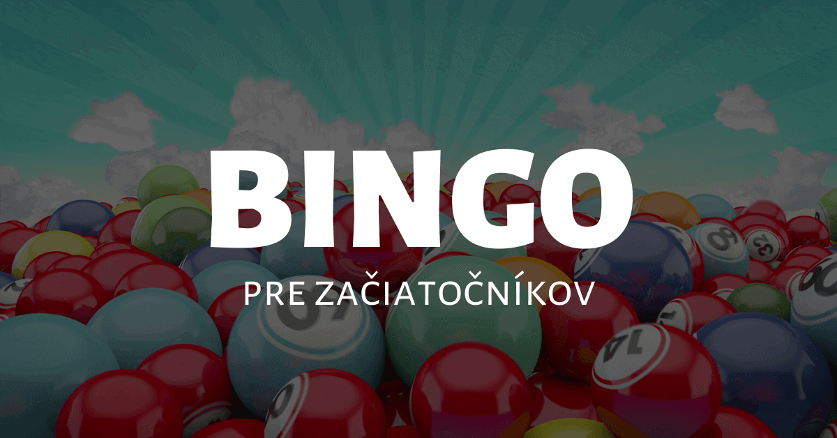 Online bingo - základné pravidlá a informácie
