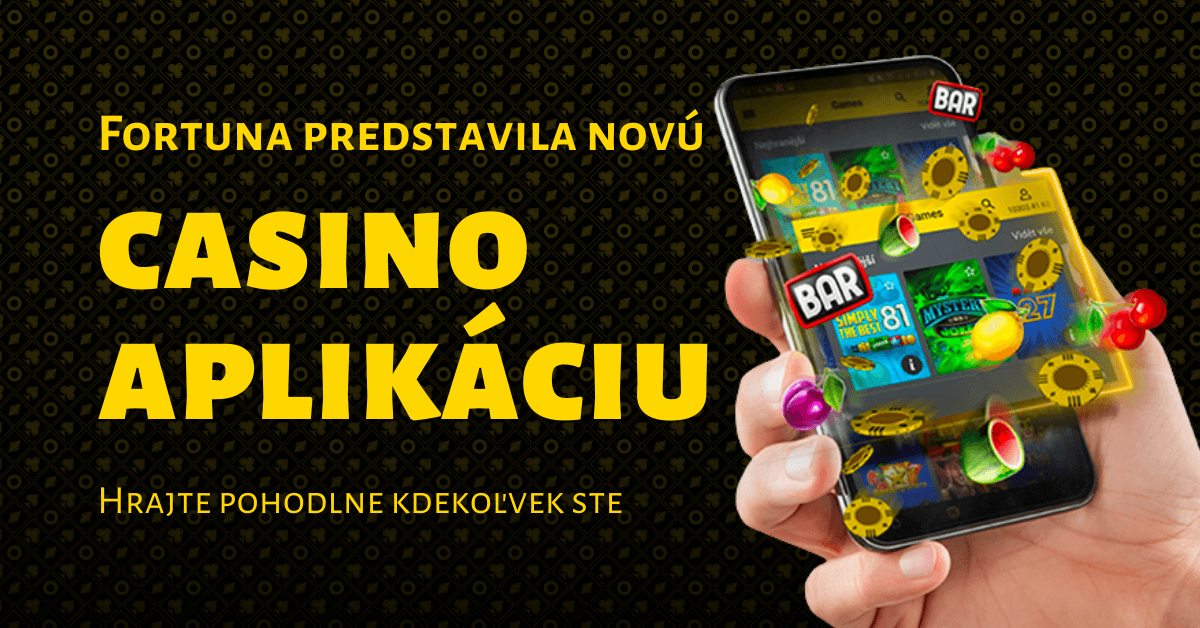 Fortuna Casino - mobilná aplikácia