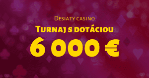 SYNOTtip Casino Turnaj o 6000 Eur