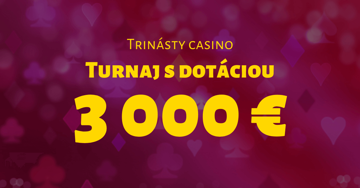 Nezmeškajte trinásty kasíno turnaj o 3000 € v SynotTIP Casino