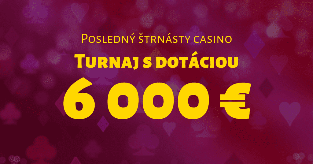 Šnúra casino turnajov končí, nezmeškajte posledný turnaj o 6000 € v SynotTIP Casino