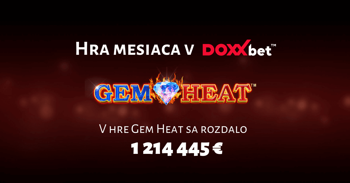 Gem Heat - hra mesiaca február 2021 v DOXXbet Kasíno