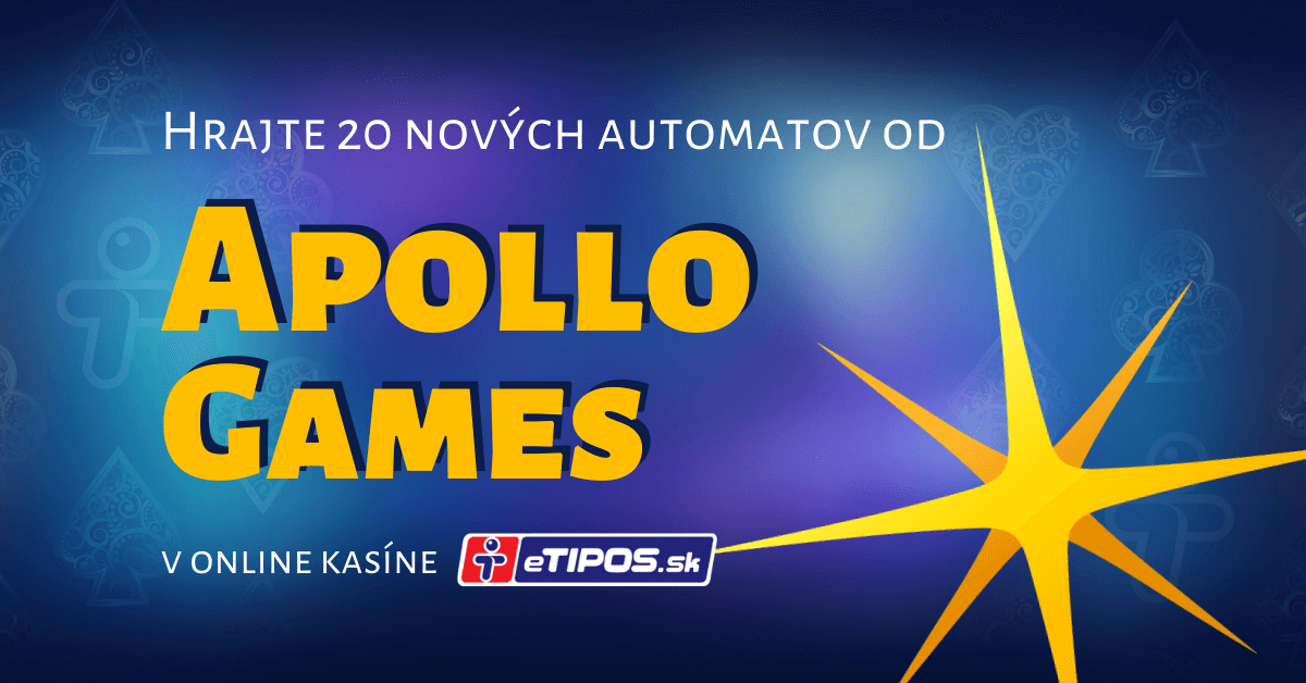 Nové Apollo Games automaty v eTIPOS kasíne