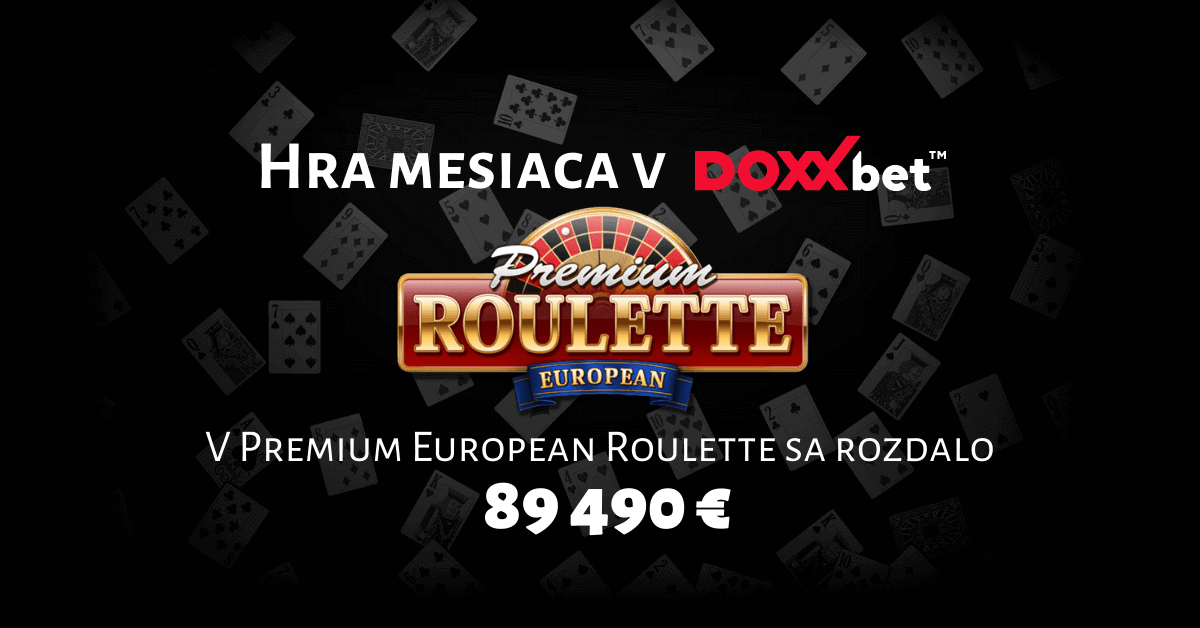 Premium European Roulette - hra mesiaca máj v DOXXbet kasíno