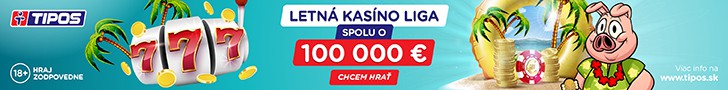 Letná kasíno liga o 100 000 € - eTIPOS - 728x90