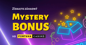 Mystery Bonus vo Fortuna Casino