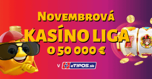 Novembrová kasíno liga o 50 000 € v eTIPOS.sk
