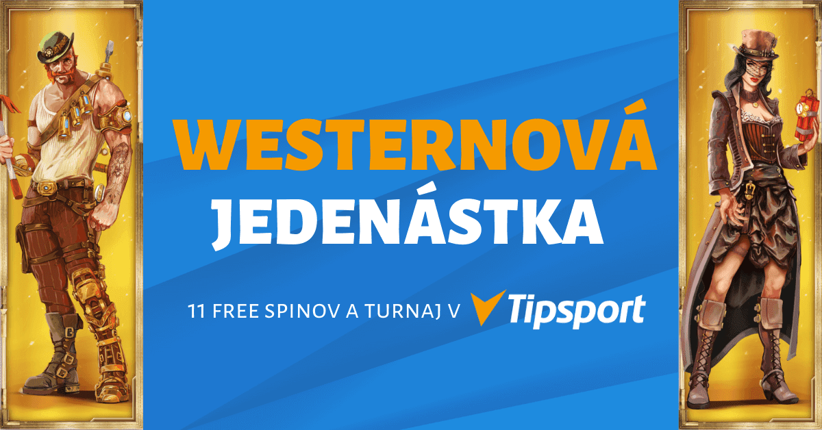 Westernová jedenástka v Tipsport kasíne - 11 free spinov a turnaj o 1111 €