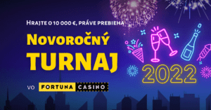 Novoročný turnaj 2022 o 10 000 € vo Fortuna kasíne