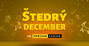 Štedrý december 2021 vo Fortuna Casino