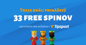 Traja králi 33 free spinov v Tipsport kasíne