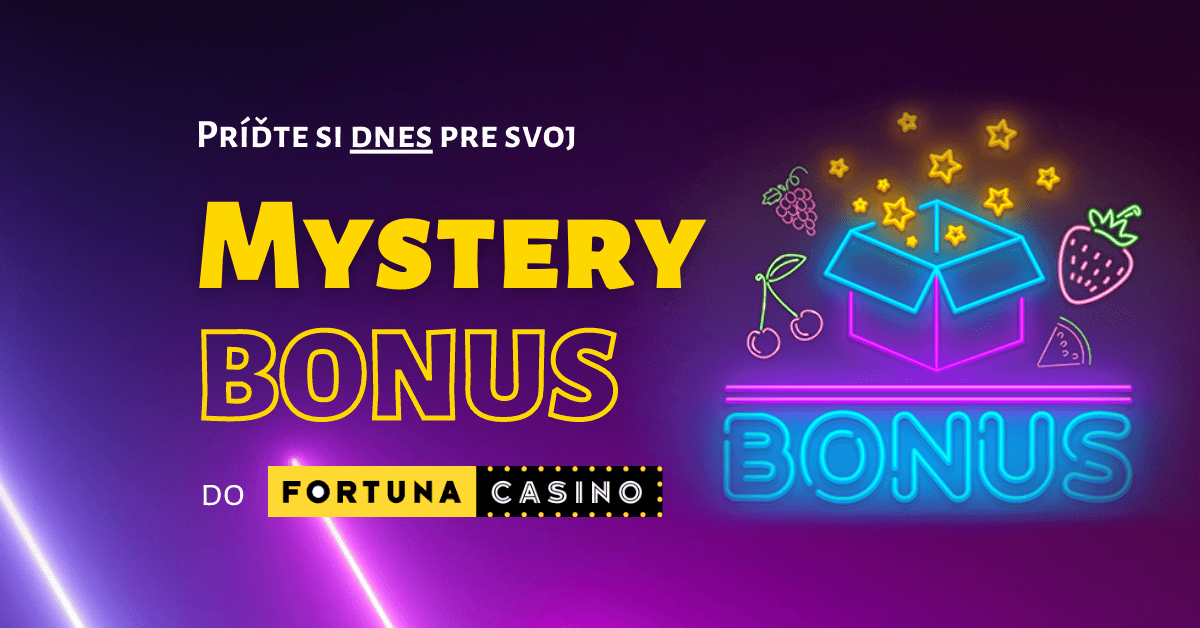 Fortuna Casino rozdáva Mystery bonusy