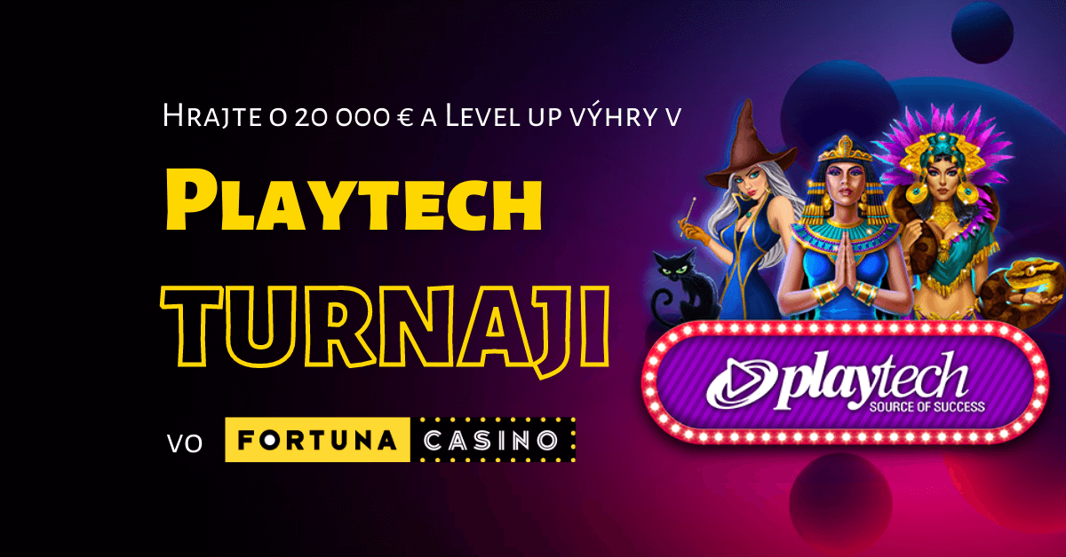 Level up Playtech turnaj o 20 000 € v kasíne Fortuna