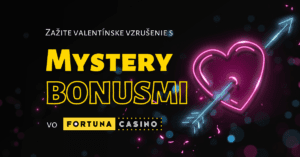 Valentínske Mystery bonusy vo Fortuna Casino 2022