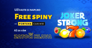 Promoakcia free spiny do hry Joker Strong v online kasíne Fortuna