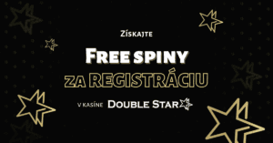 Free spiny za registráciu v DoubleStar Casino