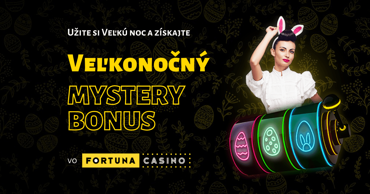 Veľkonočný Mystery bonus v kasíne Fortuna