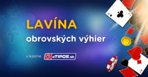 Lavína výhier v eTIPOS.sk online kasíne