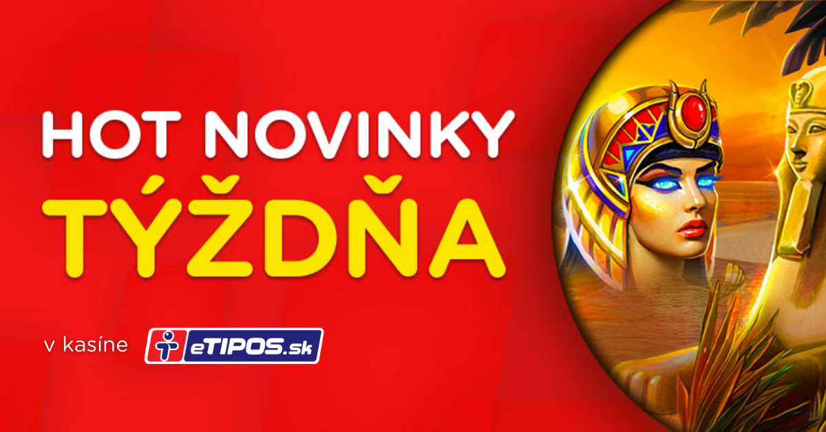 Nové online automaty v eTIPOS.sk online kasíne - 28. jún 2022