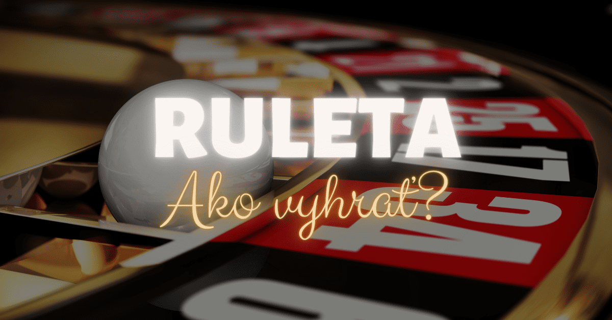 Online ruleta ako vyhrať? Stratégie a systémy rulety