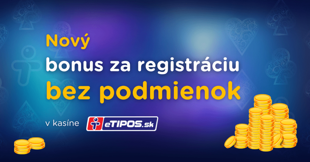 €5 bonus untuk pendaftaran tanpa syarat di kasino eTIPOS.sk