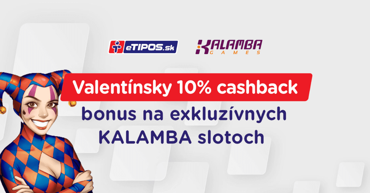 Valentínsky cashback 10% v Kalamba automatoch - eTIPOS.sk