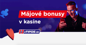 Májové bonusy na mieru v kasíne eTIPOS.sk
