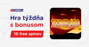 Eldorado - Hra týždňa s bonusom 10 free spinov v eTIPOS.sk online kasíne