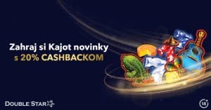 Nové automaty od Kajot Games s Cashback bonusom 20% v DoubleStar Casino