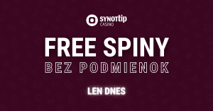 Free spiny bez podmienok len dnes v SYNOT TIP Online casino