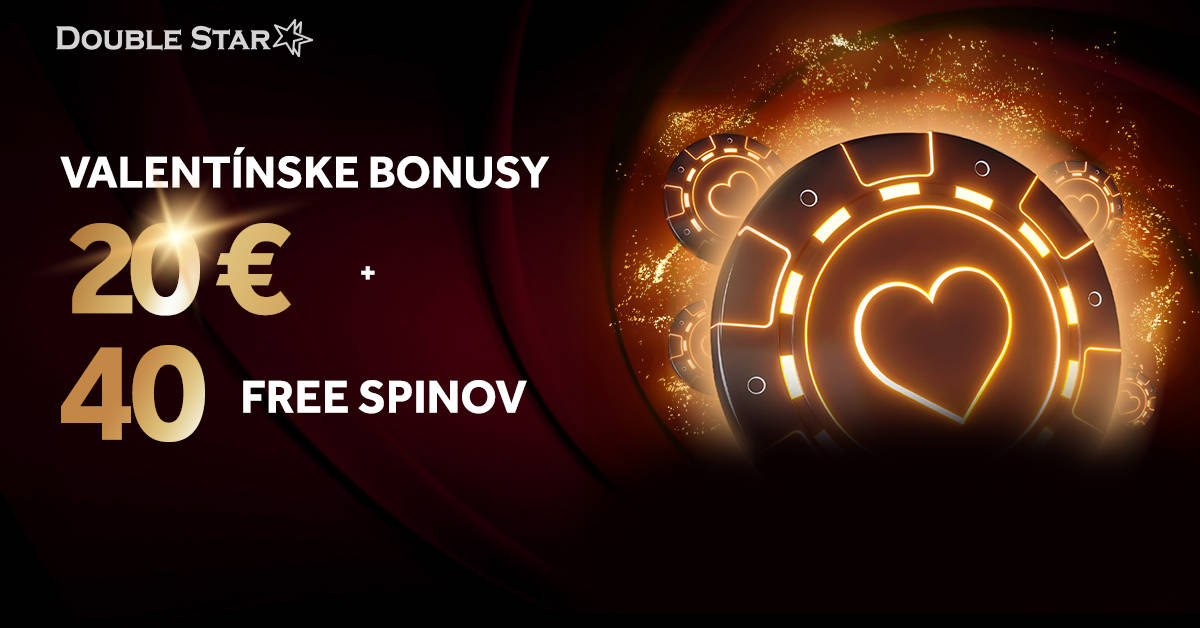 Valentínske bonusy 20 Eur + 40 free spinov v DoubleStar casine