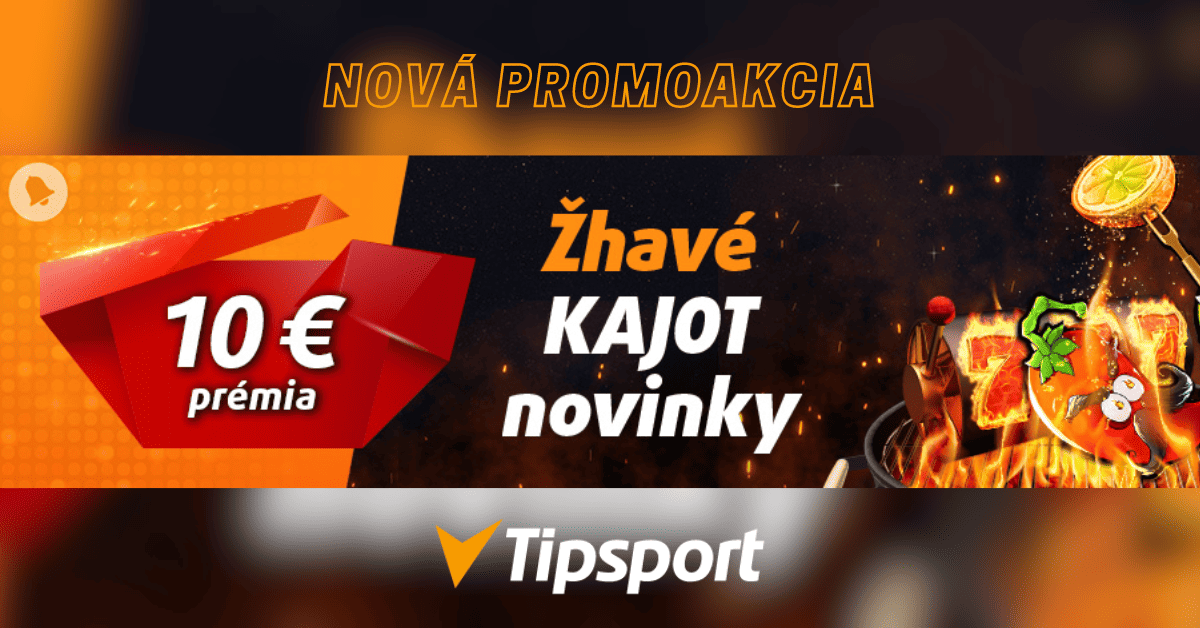 Žhavé Kajot Games novinky v Tipsport kasíne s bonusom 10 €