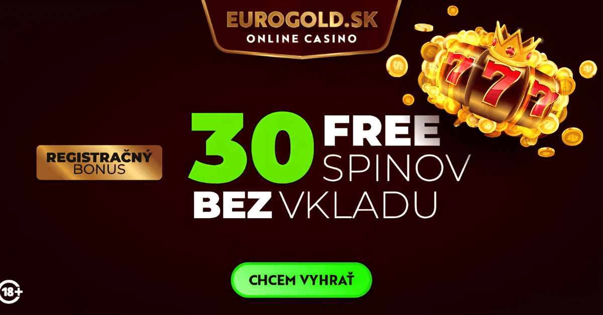 Eurogold registračný bonus 30 free spinov bez vkladu