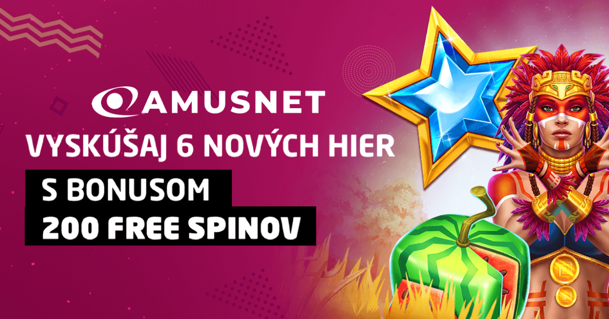 Nové Amusnet automaty s bonusom 200 free spinov v Synottip casine