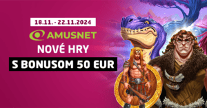 Nové Amusnet hry s bonusom 50 Eur v Synottip casine